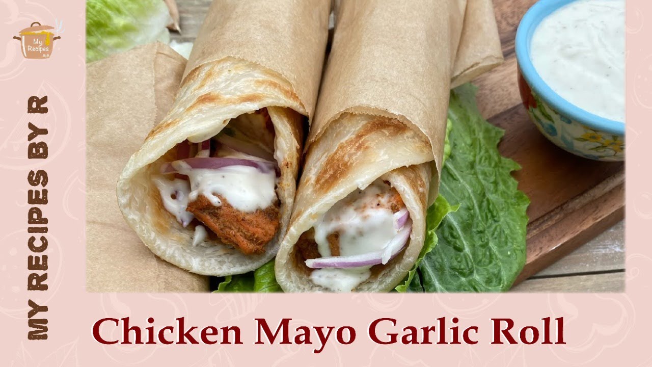 Chicken Mayo Garlic Roll
